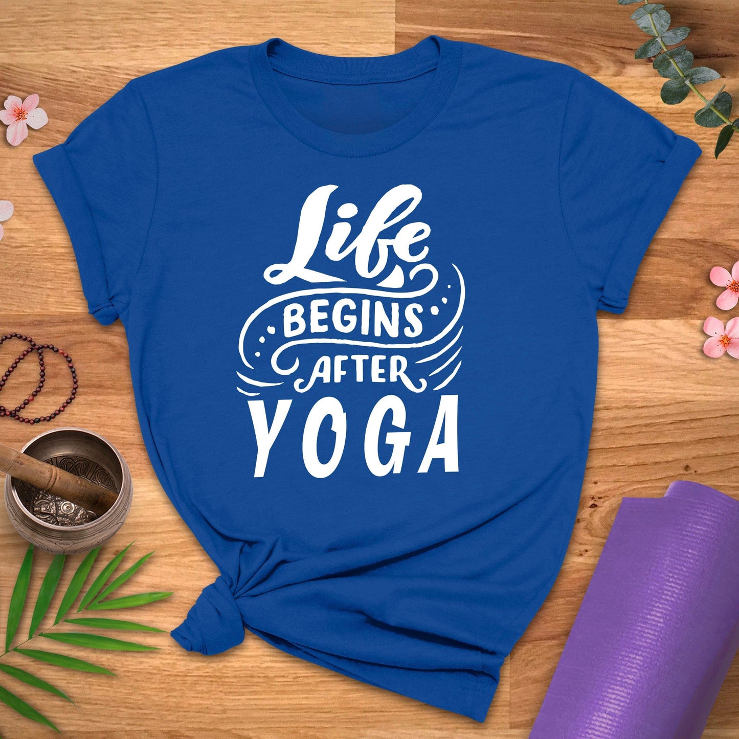 Life Beings After Yoga Tee