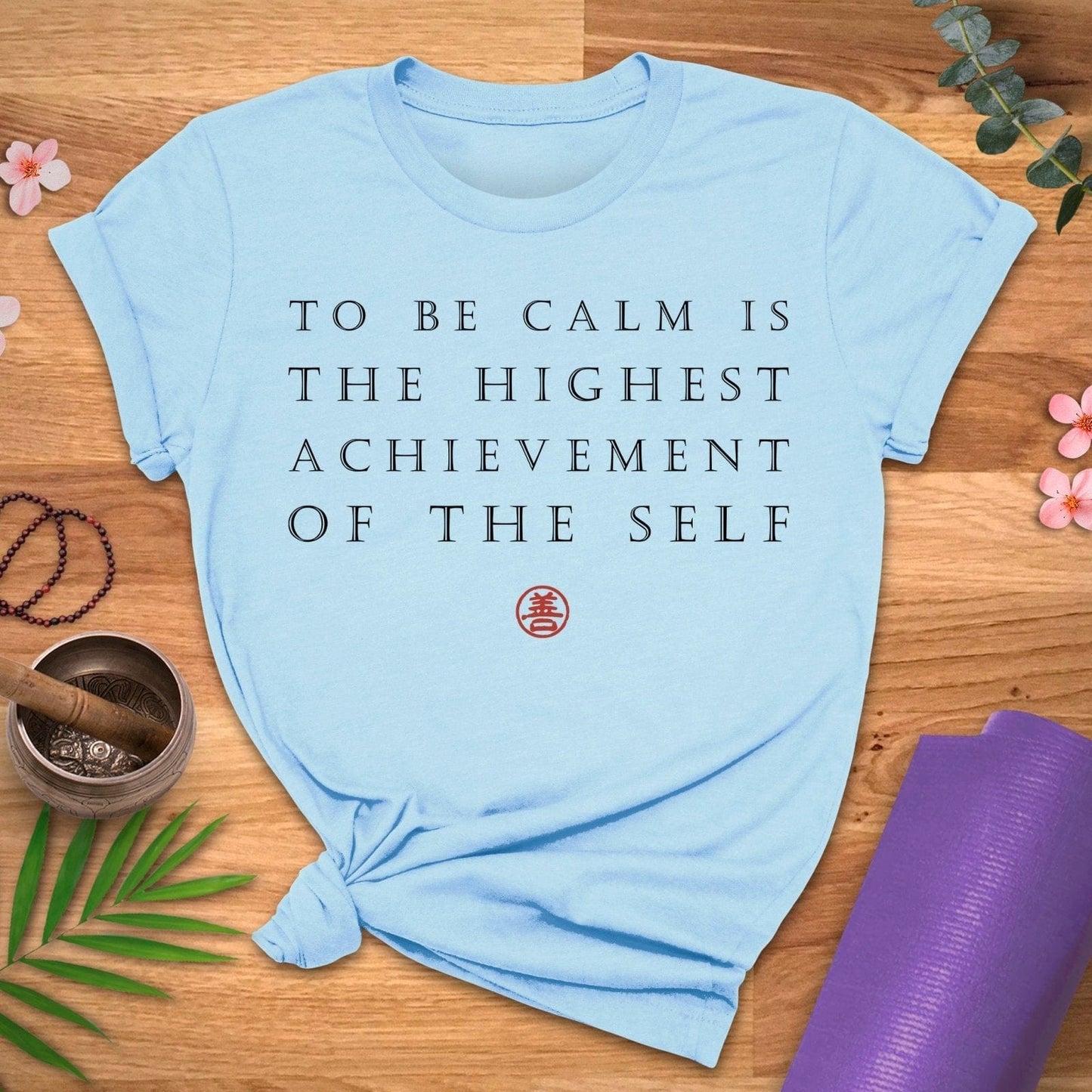 Calmness Quote Tee - ZenWear - T - Shirt