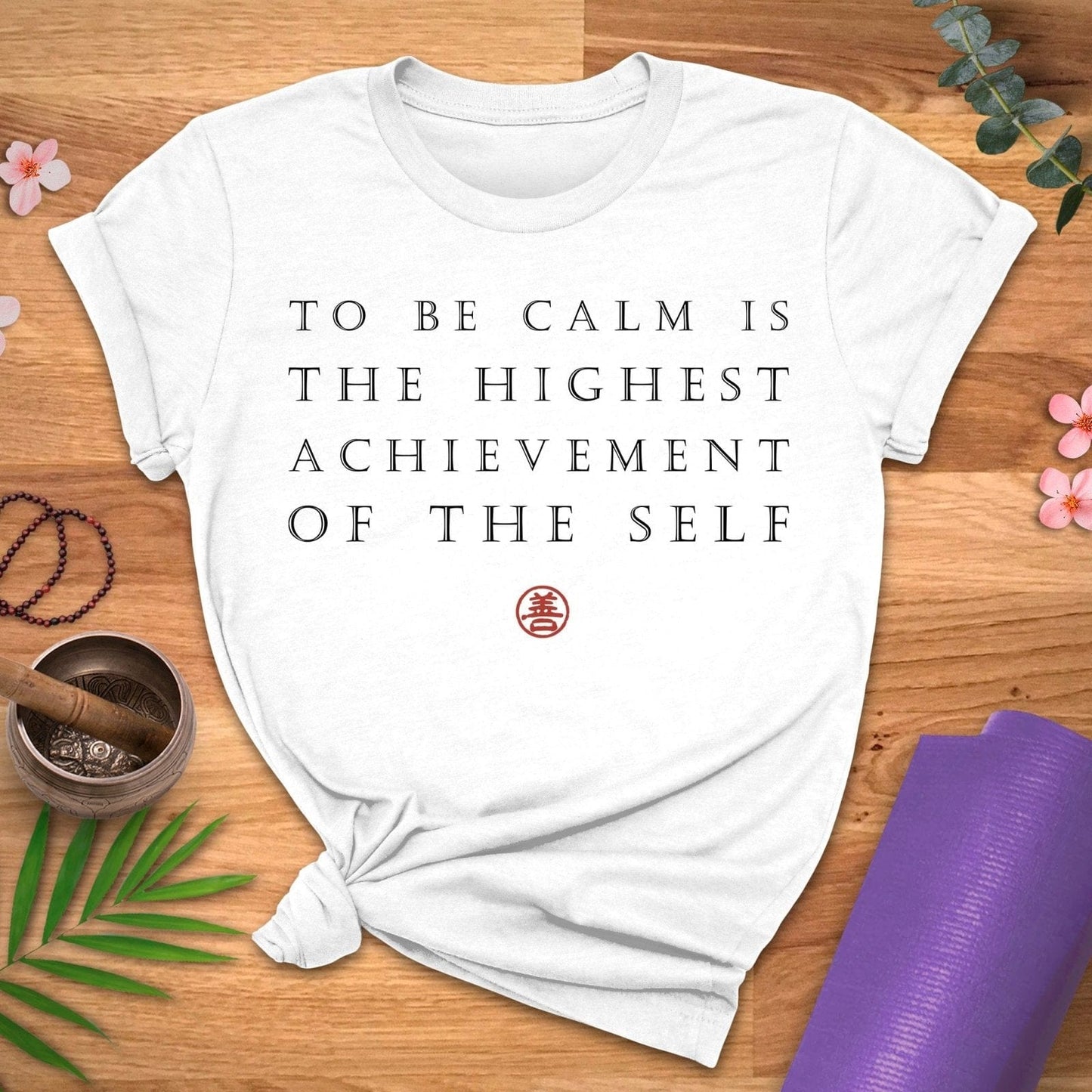 Calmness Quote Tee - ZenWear - T - Shirt