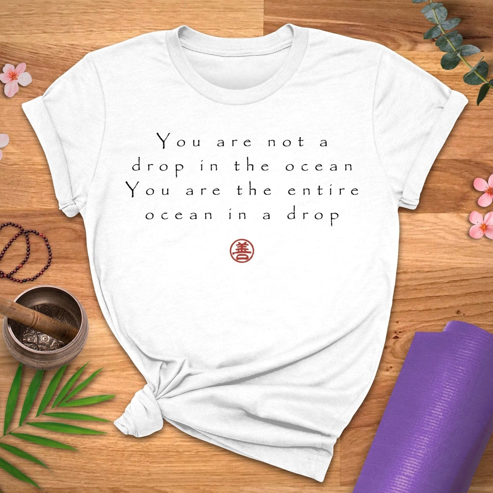 Drop In Ocean Quote Tee - ZenWear - T - Shirt