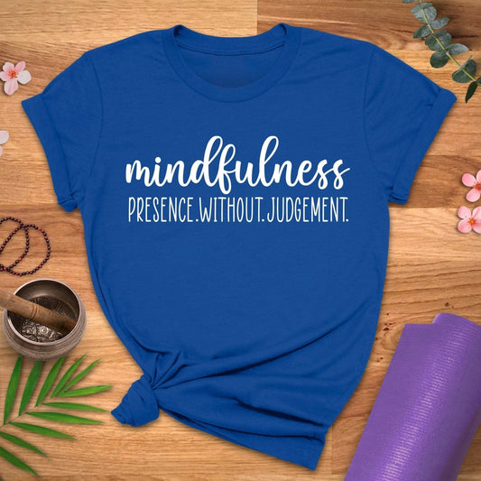 Mindfulness Without Judgement Tee - ZenWear - T-Shirt