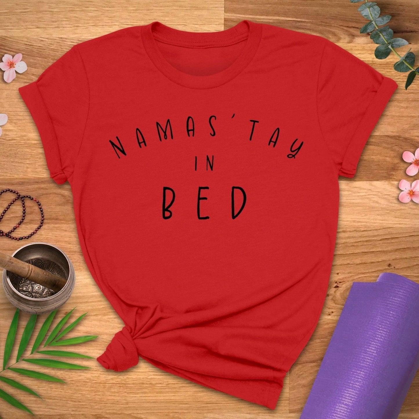 NamaS'tay in Bed Tee - ZenWear - T-Shirt