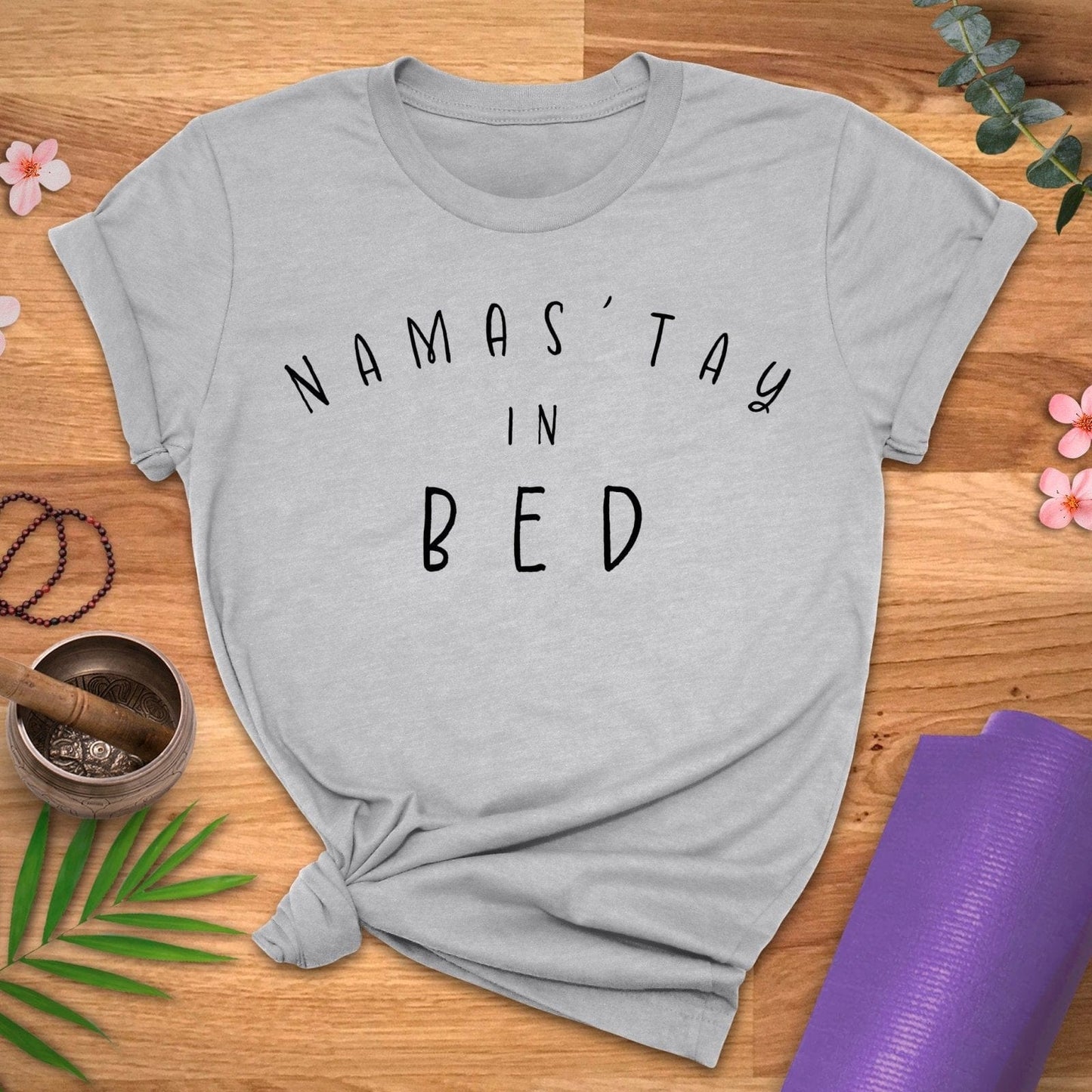 NamaS'tay in Bed Tee - ZenWear - T-Shirt